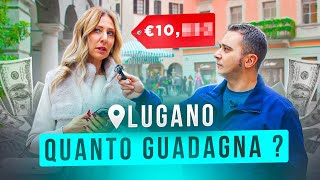 Quanto si GUADAGNA in SVIZZERA  Lugano [upl. by Desiree]