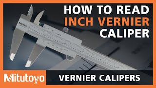 How to read a Mitutoyo Inch Vernier Caliper [upl. by Ahsayn]