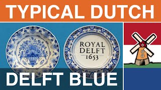 Typical Dutch quotDelfts Blauwquot Delft Blue Delftware or Delft Pottery [upl. by Nylessoj912]