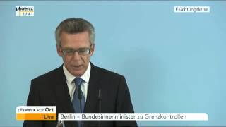 Flüchtlinge Thomas de Maizière verkündet Grenzkontrollen [upl. by Kostival]