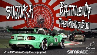 Assetto Corsa Friends  Battle of the Rising Sun  Mazda Eunos Roadster Touring Car  R1 Suzuka LIVE [upl. by Corinne]