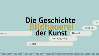 Die Geschichte der Kunst Bildhauerei [upl. by Handy]