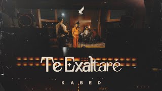 TE EXALTARÉ  KABED  VIDEO OFICIAL Studio Session [upl. by Winston]