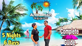 Andaman  Complete Guide  5 Night 6 Days  With Family  Without Package  Full Budget [upl. by Engvall]