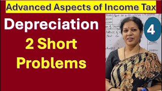 4 Depreciation  2 Short Problems from Advanced Aspects of Income Tax [upl. by Lugar]