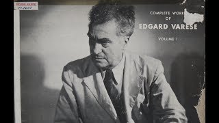 Complete Works Of Edgard Varèse 1951 EMS Recordings ‎– EMS401 Experemental Classical [upl. by Dhaf]