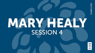 Mary Healy — Session 4 [upl. by Octavius140]