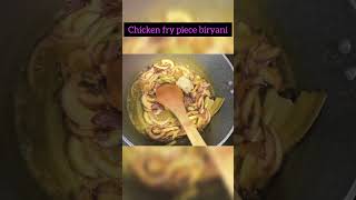 chicken fry piece biryani part 1 [upl. by Ecinaj]