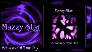 ★ Mazzy Star ★  Seasons Of Your Day Complete Album 2013 [upl. by Lontson]