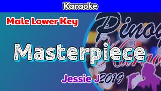 Masterpiece by Jessie J Karaoke  Male Lower Key [upl. by Koch]