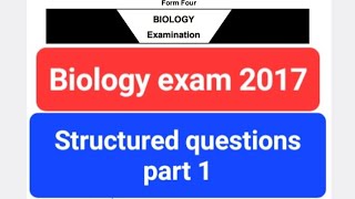 Biology exam 2017 Structured questions part 1 [upl. by Elinad647]