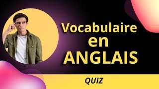 Vocabulaire En Anglais [upl. by Sigsmond]