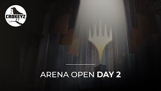 ARENA OPEN DAY 2  2000 MTG Arena Event  CROKEYZ [upl. by Loma721]