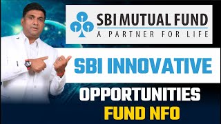 Best Investment  Future के Innovation  SBI Innovative Opportunities Fund NFO [upl. by Liew]