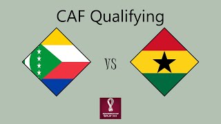 Comoros vs Ghana  African Qualifying Round 2 Group G [upl. by Enilreug258]