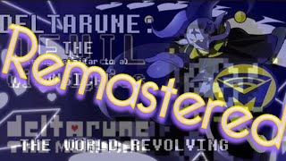 THE WORLDS REVOLVING MOI  RecD Deltarune Mashup REMASTERED [upl. by Acebber]