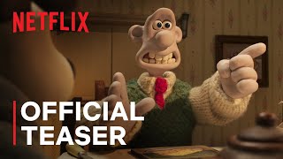 Wallace amp Gromit Vengeance Most Fowl  Official Teaser  Netflix [upl. by Kirenoj339]