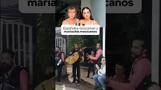 Españoles reaccionan a mariachis mexicanos 🇲🇽😂 [upl. by Ciaphus]