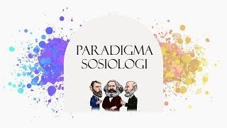 PARADIGMA SOSIOLOGI II SOSIOLOGI X FASE E [upl. by Onilegna]