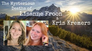 The Mysterious Deaths of Lisanne Froon amp Kris Kremers [upl. by Teahan]