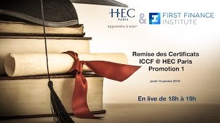 HEC Paris Executive Education Remise des certificats ICCF Promotion 1 [upl. by Aerdied955]