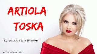 Artiola Toska  Kur pata një lule të bukur [upl. by Gibert]