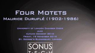 Maurice Duruflé  Four Motets [upl. by Ledah91]