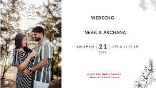 NEVIL amp ARCHANA  WEDDING  LIVE STREAMING  21092024  TIME  1100 AM [upl. by Sheldon]