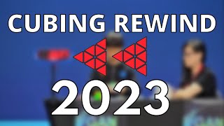 Every Event Recapped  Cubing Rewind 2023 [upl. by Pegg]