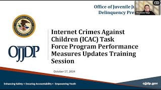 OJJDP ICAC Performance Measures Updates Training [upl. by Nnaillij]