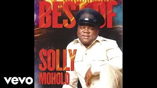 Solly Moholo  Mosamarea Best Of [upl. by Yelrahc953]