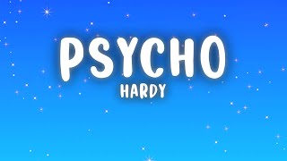 HARDY  PSYCHO Lyrics [upl. by Nol]