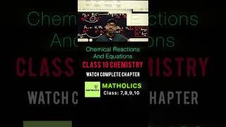 Chemical Reactions and Equations 🔥 Class 10 Chemistry Chapter 1 matholics class10 jaisir cbse [upl. by Capp]