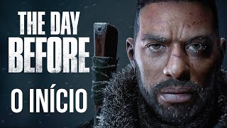 THE DAY BEFORE  O Início de Gameplay  SOBREVIVÊNCIA ZUMBI ONLINE Legendado em Português PTBR [upl. by Malvie]