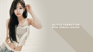 glitch transition  after effects tutorial [upl. by Ahcsat]