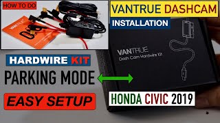 Vantrue Dash Cam Hardwire Kit Installation Honda Civic 2019 [upl. by Bret]