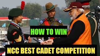 NCC BEST CADET COMPETITION  REPUBLIC DAY CAMP  Opportunity to Shake Hands with PM [upl. by Enomad459]