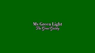 karaoke  my green light  the great gatsby [upl. by Ecyac554]