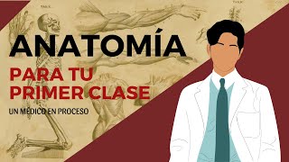 Lo que NECESITAS saber de ANATOMÍA para tu PRIMER CLASE Generalidades  Libros de Anatomía [upl. by Nevanod]