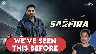 Sarfira Movie REVIEW  Sucharita Tyagi  Akshay Kumar Radhika Madan [upl. by Aimahs]