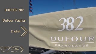 DUFOUR 382 Grand Large Guided Visit in English [upl. by Ordnazil]