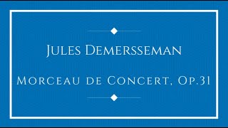 Jules Demersseman  Morceau de Concert Op31 SanoHartig [upl. by Court]