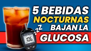 5 MEJORES BEBIDAS Para ANTES de DORMIR Que BAJAN La GLUCOSA  El Rincón del Diabético [upl. by Letney]