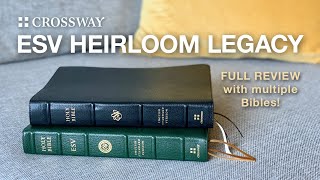 ESV Heirloom Legacy from Crossway – Bible Review with Comparisons [upl. by Androw686]