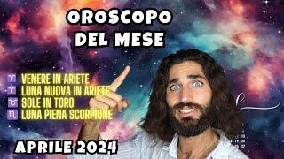 OROSCOPO DEL MESE DI APRILE 2024 ARIETE RE INDISCUSSO [upl. by Ahsinahs]