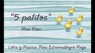 5 patitos  Miss Rosi [upl. by Engen]