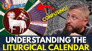 Understanding The Liturgical Calendar  The Catholic Talk Show [upl. by Enyamrahc436]