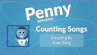 Counting By Sixes Song [upl. by Chloette]