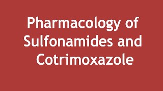 Pharmacology of Sulfonamides and Cotrimoxazole ENGLISH  Dr Shikha Parmar [upl. by Nager197]