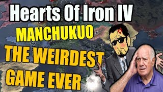 Hearts Of Iron 4 THE WEIRDEST GAME EVER  MANCHUKUO [upl. by Nered546]